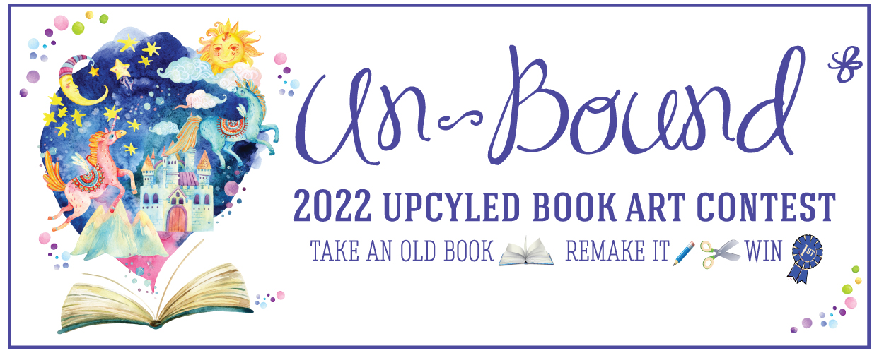 Permalink to:2022 Unbound Upcycled Book Art Contest